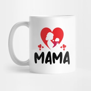 Love You Mama Mug